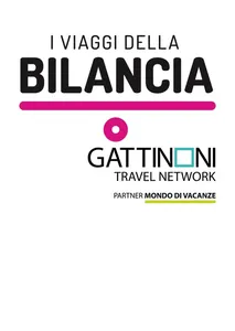 I Viaggi della Bilancia - Gattinoni Travel Network